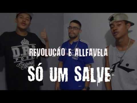 Revolução e Allfavela - Só um Salve (DJ Dandan) Allfavela Records 2017