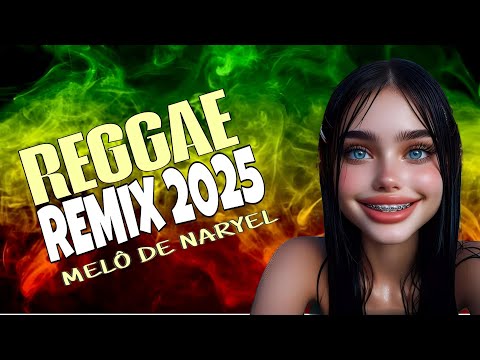 MELÔ DE NARYEL 2025 (URIEL) REGGAE REMIX INTERNACIONAL MUSICA LINDA DEMAIS @HLSTUDIOREGGAEREMIX