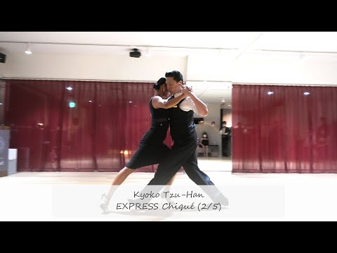 EXPRESS Chiqué with Tzu-Han & Kyoko - 2/5 | Paciencia by Juan D'Arienzo #アルゼンチンタンゴ