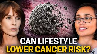 How to Prevent Cancer: A Doctor's Science-Backed Guide to Diet, Exercise & Lifestyle
