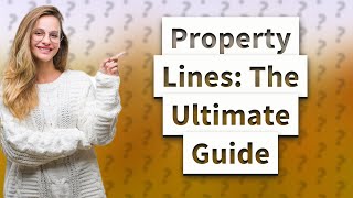 Where is the best place to find property lines?
