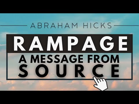 Abraham Hicks - RAMPAGE Powerful Message From Your Source *With Music*