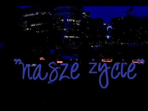 Deddy x Massey x Julia Lisowska - Nasze życie