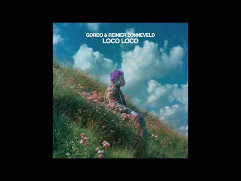 Gordo & Reinier Zonneveld - Loco Loco (Extended Mix) [Spinnin Records]