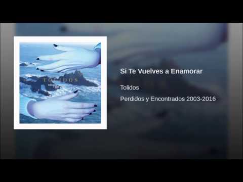 Video thumbnail for Si Te Vuelves a Enamorar