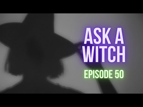 Ask A Witch, Witchcraft Q&A 50 ║ Study Slumps, Spells and Sabbats