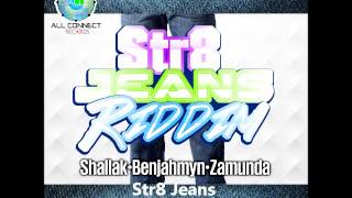 Zamunda - Str8 Jeans / All Connect Records @ www.riddim-donmagazine com