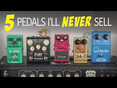 5 Pedals I Don’t Use But Will NEVER Sell