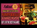 Fallout 76 -  PURVEYOR Sale Purchases #3 - Got 1 of the Best Weapons In-Game! | 48 Rolls 2.5K Scrip