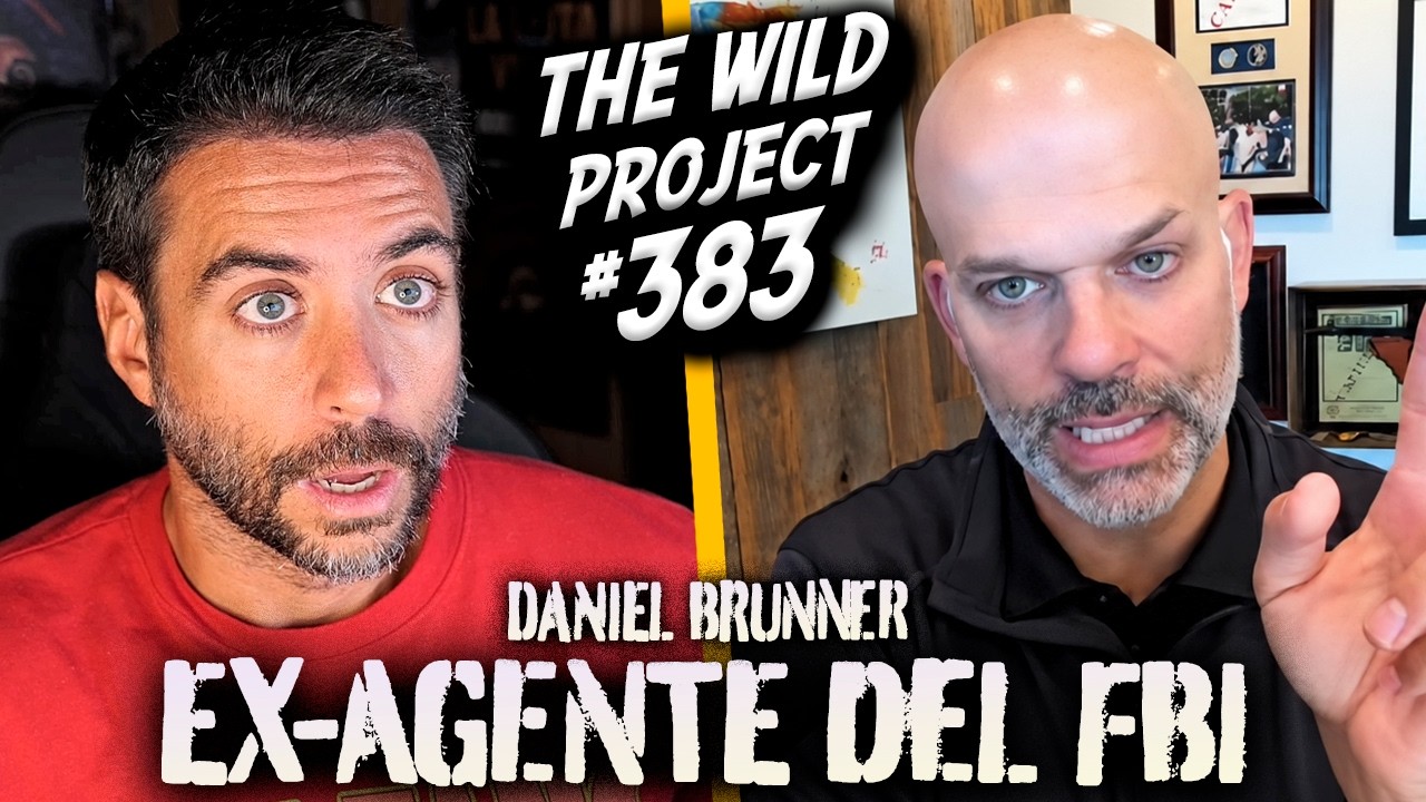 The Wild Project #383 - Daniel Brunner (Ex FBI) | Así interroga el FBI, Cómo detectar mentiras