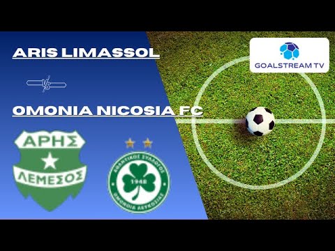 🔴 LIVE | Aris Limassol vs Omonia Nicosia FC | Cypriot First Division | Live Score & Commentary