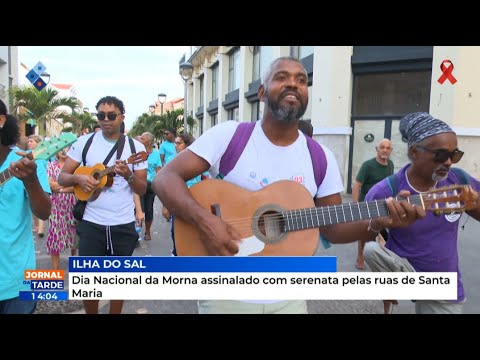 Dia Nacional da Morna assinalado com serenata pelas ruas de Santa Maria