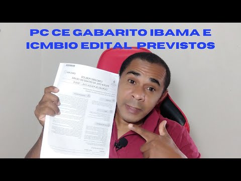 PC CE GABARITO PRELIMINAR IBAMA e ICMBIO CONCURSO AINDA ESSE ANO!
