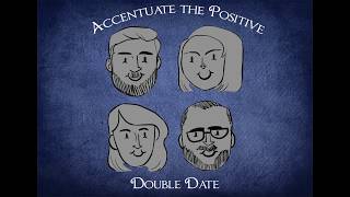 Double Date Accentuate The Positive CD Preview