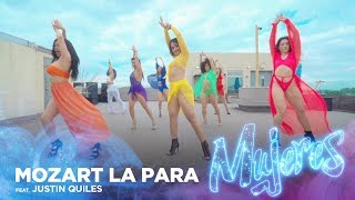 Mujeres - Mozart La Para, Justin Quiles (Letra Oficial)