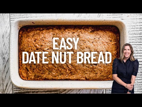 Easy Date Nut Bread Recipe | Old-Fashioned and Moist from Scratch