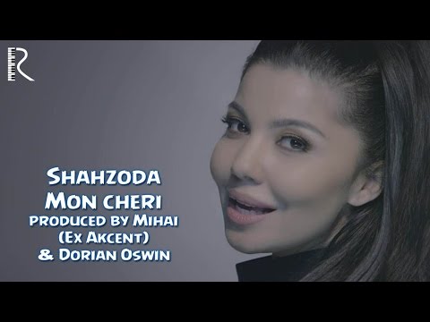 Shahzoda - Mon cheri (produced by Mihai (Ex Akcent) & Dorian Oswin)