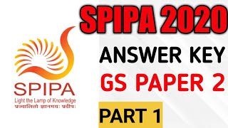 SPIPA 2020 Answer Key | GS Paper 2 | Part 1 | SPIPA 2020 Paper Solution