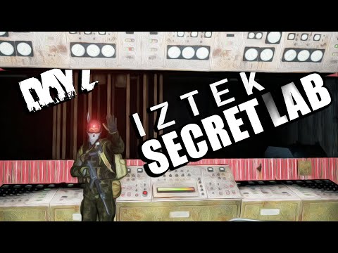 Exploring the Secret Labs of Iztek | DayZ
