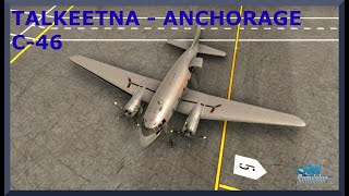 Talkeetna (PATK)  to Anchorage (PANC) | Curtiss C-46 | MSFS