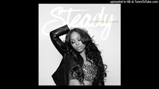 Chrisette Michele - Steady