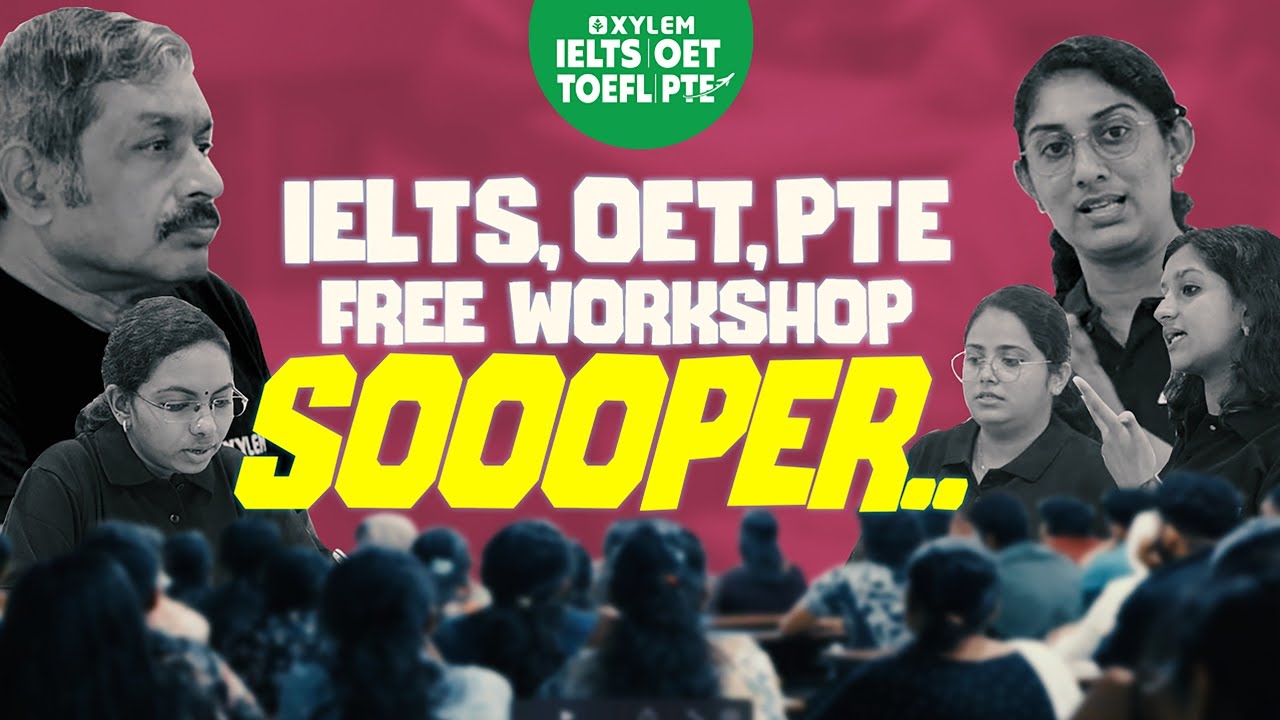 SOOOPER.. | Free Workshop | Xylem IELTS | OET | PTE