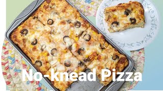بيتزا كيك..اسرع بيتزا بالعجينة السائلة هشة ولذيذة بدون عجن -No-Knead Pizza