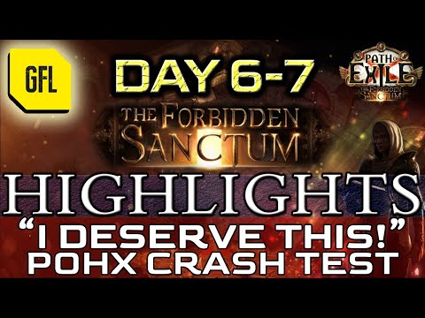 Path of Exile 3.20: THE FORBIDDEN SANCTUM DAY #6-7 Highlights "I DESERVE THIS" @PohxKappa CRASH TEST