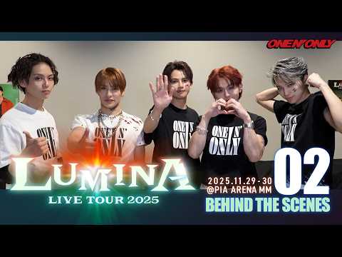 LIVE TOUR 2025「LUMINA」ぴあアリーナMM公演 BEHIND THE SCENES-2