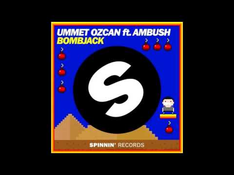 Ummet Ozcan, Ambush - Bombjack (Original Mix)