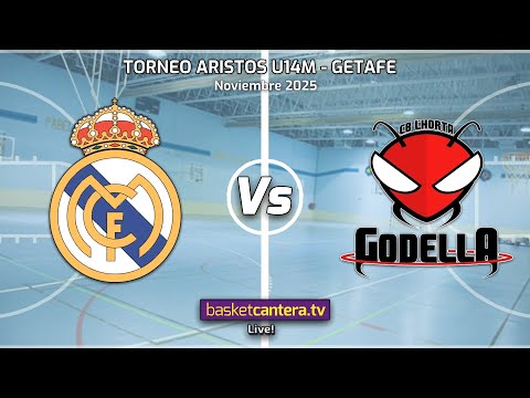 #DIRECTO U14M.  REAL MADRID vs CB GODELLA. Torneo Infantil Aristos. Getafe 2025