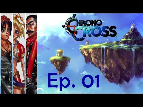 There Aren't Enough Dreams - Chrono Cross 01