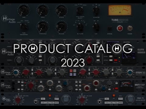 Heritage Audio - Product Catalog Update 2023