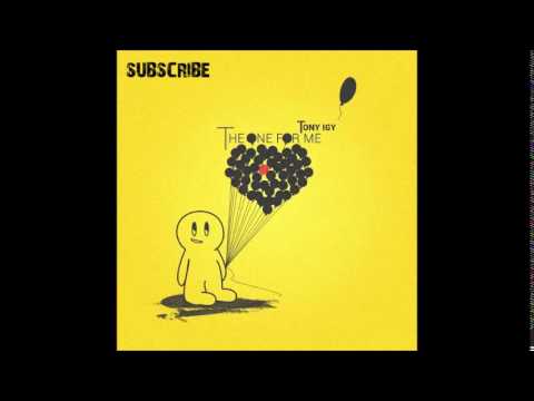 Tony Igy - The One For Me