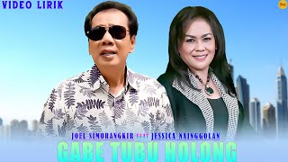 Download lagu Joel Simorangkir Feat Jessica Nainggolan - Gabe Tubu Holong (Video Lirik Lagu Batak Nostalgia) mp3 Download lagu Joel Simorangkir Feat Jessica Nainggolan - Gabe Tubu Holong (Video Lirik Lagu Batak Nostalgia) mp3