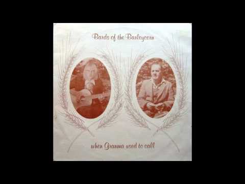 Bards Of The Barleycorn ‎– When Grandma Used To Call