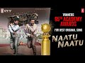 Full Video: Naatu Naatu Song (Telugu) | RRR Songs | NTR,Ram Charan | MM Keeravaani | SS Rajamouli