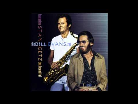 Bill Evans & Stan Getz - But Beautiful (1974 Full Album)