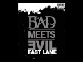 Bad Meets Evil - Fast Lane [OFFICIAL Instrumental ...