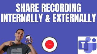 How to share Microsoft Teams recordings externally and internally