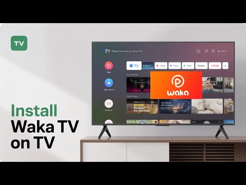 How to Install Waka TV on Smart TV