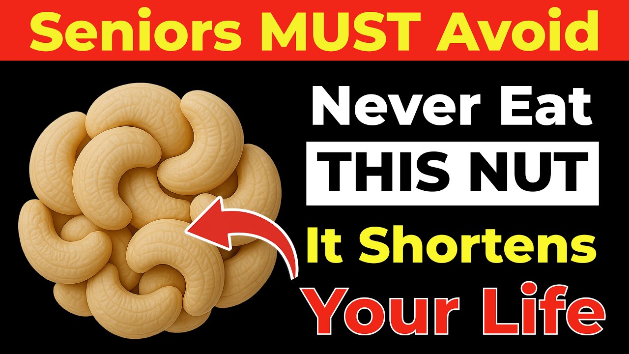 SENIORS: 7 Types of Nuts That Are Silently Destroying Your Health in Old Age | Senior Health Tips