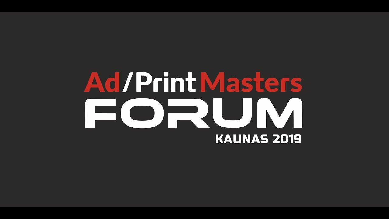 AdPrint Masters Forum 2019 Kaunas