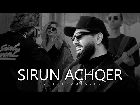 Saro Tovmasyan - Sirun Achqer