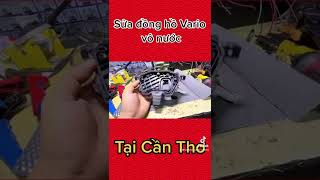 Sửa đồng hồ Vario 2020 Vô Nước Chết Màn Hình tại Cần Thơ