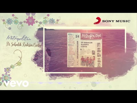 Metropolitan - Di Sebalik Rahsia Cinta (Official Lyric Video)