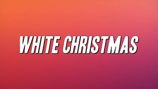 Kelly Clarkson - White Christmas (Lyrics)