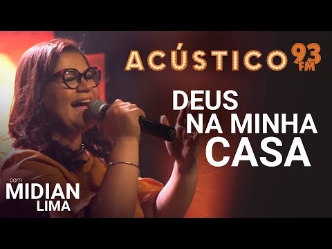 Deus Na Minha Casa - Midian Lima