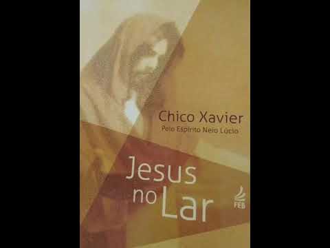 Audiobook Esprita JESUS NO LAR Parte 6