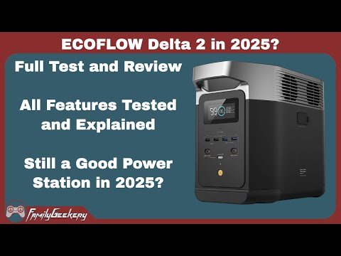 ECOFLOW Delta 2 Review for 2025 - Still worth it?